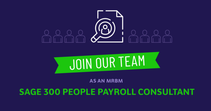 WE ARE HIRING: Sage 300 People Payroll Consultant